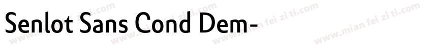 Senlot Sans Cond Dem字体转换
